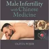 Integrative Treatment of Male Infertility With Chinese Medicine (Original PDF from Publisher)