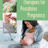 Complementary Therapies for Postdates Pregnancy (Original PDF from Publisher)