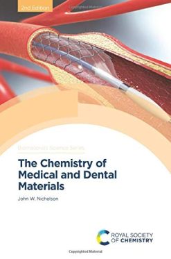The Chemistry of Medical and Dental Materials (ISSN), 2nd Edition (Original PDF from Publisher)
