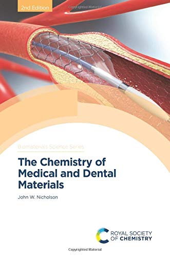 The Chemistry of Medical and Dental Materials (ISSN), 2nd Edition (Original PDF from Publisher)