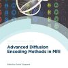 Advanced Diffusion Encoding Methods in MRI (ISSN) (Original PDF from Publisher)