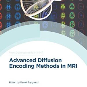 Advanced Diffusion Encoding Methods in MRI (ISSN) (Original PDF from Publisher)