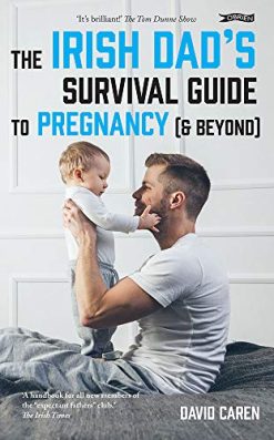 The Irish Dad’s Survival Guide to Pregnancy [Beyond] (EPUB)