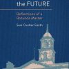 Delivering the Future: Reflections of a Rotunda Master (EPUB)