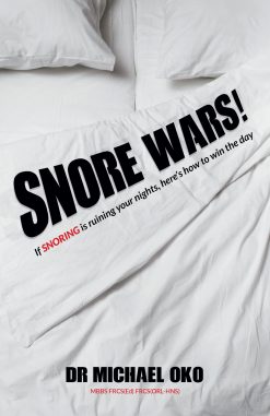 Snore Wars!: If snoring is ruining your nights, here’s how to win the day (EPUB)
