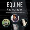 A Practical Guide to Equine Radiography (Original PDF from Publisher)