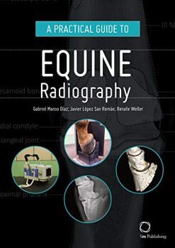 A Practical Guide to Equine Radiography (Original PDF from Publisher)