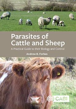 Parasites of Cattle and Sheep: A Practical Guide to their Biology and Control (Original PDF from Publisher)