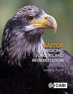 Raptor Medicine, Surgery and Rehabilitation 3rd Edition (Original PDF from Publisher)