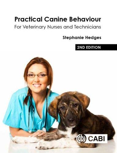 Practical Canine Behaviour: For Veterinary Nurses and Technicians, 2nd Edition (Original PDF from Publisher)