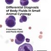 Differential Diagnosis of Body Fluids in Small Animal Cytology (Original PDF from Publisher)
