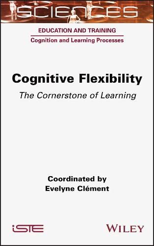 Cognitive Flexibility: The Cornerstone of Learning (Original PDF from Publisher)