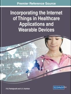 Incorporating the Internet of Things in Healthcare Applications and Wearable Devices (Original PDF from Publisher)