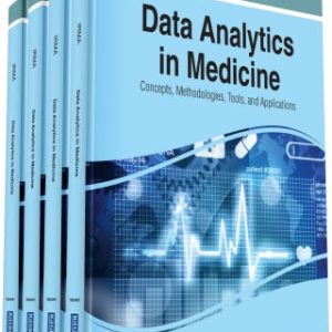 Data Analytics in Medicine: Concepts, Methodologies, Tools, and Applications (Original PDF from Publisher)