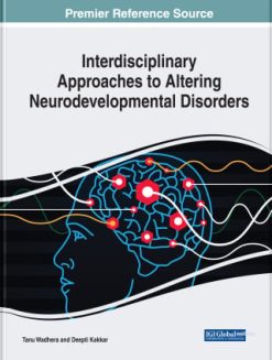 Interdisciplinary Approaches to Altering Neurodevelopmental Disorders (EPUB)