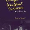 Voices of Teenage Transplant Survivors: Miracle-Like (Original PDF from Publisher)