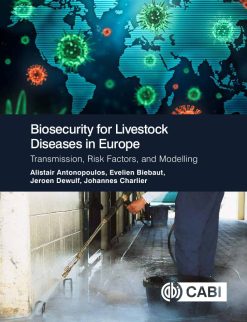 Biosecurity for Livestock Diseases in Europe: Transmission, Risk Factors, and Modelling (Original PDF from Publisher)