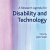 A Research Agenda for Disability and Technology (Original PDF from Publisher)