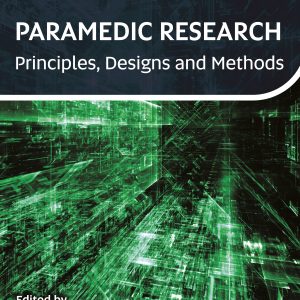 Paramedic Research: Principles, Designs and Methods (Original PDF from Publisher)