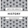 History (Arts for Health) (Original PDF from Publisher)