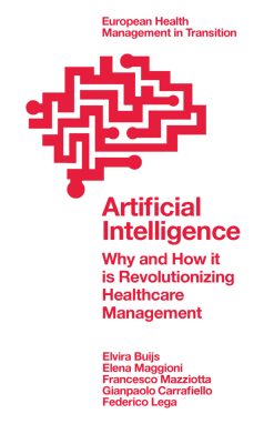 Artificial Intelligence: Why and How it is Revolutionizing Healthcare Management (Original PDF from Publisher)