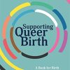 Supporting Queer Birth (Original PDF from Publisher)