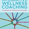 Integrative Wellness Coaching (Original PDF from Publisher)