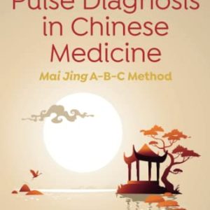 Essential Pulse Diagnosis in Chinese Medicine (Original PDF from Publisher)