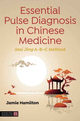 Essential Pulse Diagnosis in Chinese Medicine (Original PDF from Publisher)