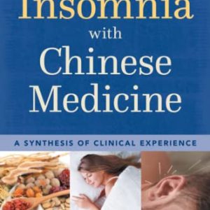 Treating Insomnia with Chinese Medicine (Original PDF from Publisher)