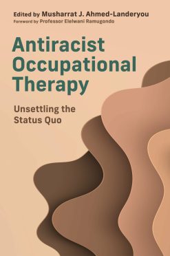 Antiracist Occupational Therapy (Original PDF from Publisher)