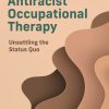 Antiracist Occupational Therapy (EPUB)