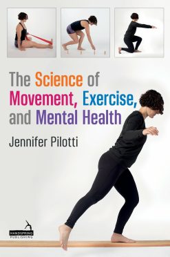 The Science of Movement, Exercise, and Mental Health (EPUB)