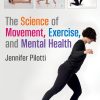 The Science of Movement, Exercise, and Mental Health (Original PDF from Publisher)