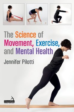 The Science of Movement, Exercise, and Mental Health (Original PDF from Publisher)