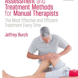 Assessment and Treatment Methods for Manual Therapists (EPUB)