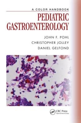 Pediatric Gastroenterology: A Color Handbook