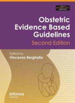 Obstetric Evidence-Based Guidelines, Second Edition