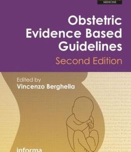 Obstetric Evidence-Based Guidelines, Second Edition