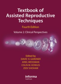 Textbook of Assisted Reproductive Techniques, Fourth Edition (Two Volume Set) (Free Download)