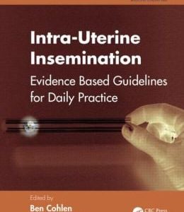 Intra-Uterine Insemination: Evidence Based Guidelines for Daily Practice