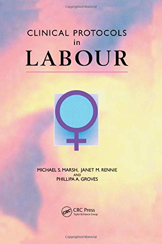 Clinical Protocols in Labour (Original PDF from Publisher)