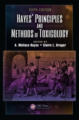Hayes’ Principles and Methods of Toxicology, 6th Edition (Original PDF from Publisher)