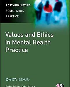Values and Ethics in Mental Health Practice (Post-Qualifying Social Work Practice Series) (EPUB)