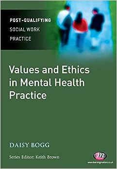 Values and Ethics in Mental Health Practice (Post-Qualifying Social Work Practice Series) (EPUB)