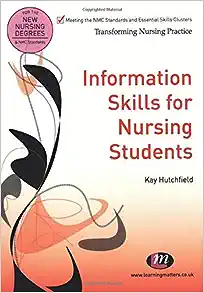 Information Skills for Nursing Students (Transforming Nursing Practice Series) (EPUB)