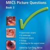 MRCS Picture Questions: Bk. 3 (MasterPass) (PDF)