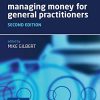 Managing Money for General Practitioners, Second Edition (Original PDF from Publisher)