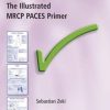 The Illustrated MRCP PACES Primer (MasterPass) (Original PDF from Publisher)