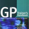 The GP Trainer’s Handbook: An Educational Guide for Trainers by Trainers (Original PDF from Publisher)